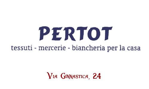Pertot, Via Ginnastica, 24 (Trieste)